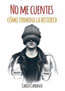 No me cuentes como termina la historia