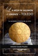 La mesa de Salomn de Oriente a Toledo