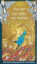 Soy pez, soy pjaro, soy lombriz