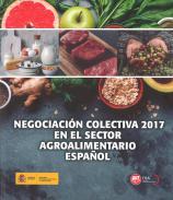 Negociación colectiva 2017 en el sector agroalimentario español