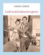 La deriva de la educacin superior