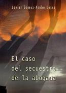 El caso del secuestro de la abogada