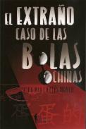 El extrao caso de las bolas chinas