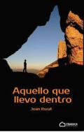 Aquello que llevo dentro