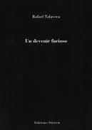 Un devenir furioso