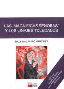 Las "magníficas señoras" y los linajes toledanos