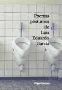 Poemas pstumos de Luis Eduardo Garca