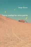 Hacia cualquier otra parte