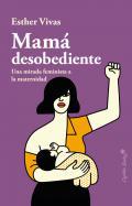 Mam desobediente