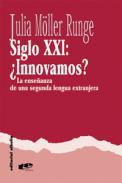 Siglo XXI, ¿innovamos?