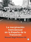 La marginacin homosexual en la Espaa de la Transicin