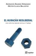 El huracn neoliberal