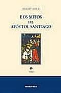 Los mitos del Apstol Santiago