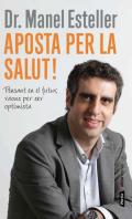 Aposta per la salut!