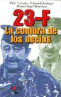 23-F, la conjura de los necios