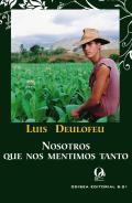 Nosotros que nos mentimos tanto