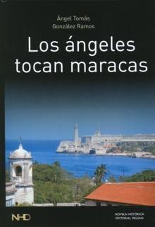 Los ngeles tocan maracas