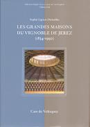Les grandes maisons du vignoble de Jerez (1834-1992)
