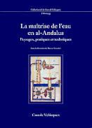 La matrise de l'eau en Al-Andalus