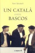 Un catal entre bascos
