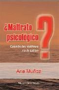 Maltrato psicolgico?