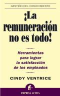 La remuneracin no es todo!