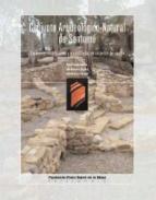 Conjunto arqueolgico-natural de Santom