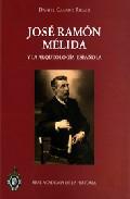 Jos Ramn Mlida (1856-1933) y la arqueologa espaola