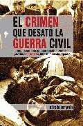 El crimen que desat la guerra civil