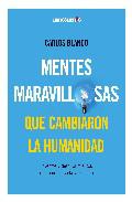 Mentes maravillosas que cambiaron la historia