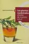 Las plantas medicinales aliadas de nuestra salud : sus virtudes curativas y cmo aplicarlas en cada caso, 2