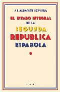 El estado integral de la Segunda Repblica espaola