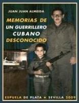 Memorias de un guerrillero cubano desconocido
