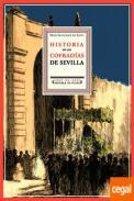 Historia crtica y descriptiva de las cofradias de penitencia, sangre y luz, fundadas en la ciudad de Sevilla