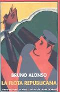 La flota republicana y la guerra civil de España