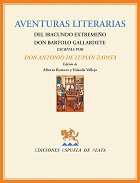 Aventuras literarias del iracundo extremeo don Bartolo Gallardete