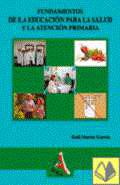Fundamentos de la educacin para la salud y la atencin primaria