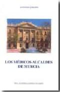 Los mdicos-alcaldes de Murcia