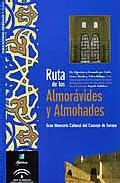 Ruta de los almorvides y almohades