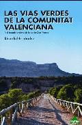 Las vas verdes de la Comunitat Valenciana