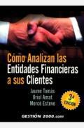 Cmo analizan las entidades financieras a sus clientes