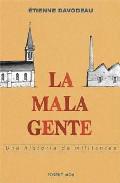 La mala gente