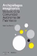 Archipilagos imaginarios