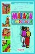 Mlaga a todo color