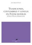 Tradiciones, costumbres y lengua en Fuencalderas