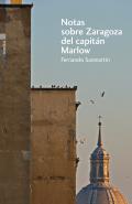 Notas sobre Zaragoza del Capitn Marlow