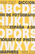 Diccionario de fotgrafos = A Dictionary of Photographers