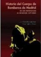 Historia del cuerpo de bomberos de Madrid