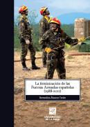 La feminizacin de las Fuerzas Armadas Espaolas (1988-2011)