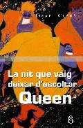 La nit que vaig deixar d'escoltar Queen